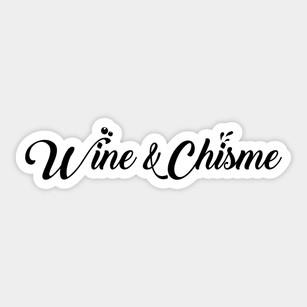 Wine & Chisme Sticker by zubiacreative